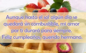 Frases de cumpleaños para un hermano mayor