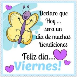 Feliz viernes y fin de semana bendiciones