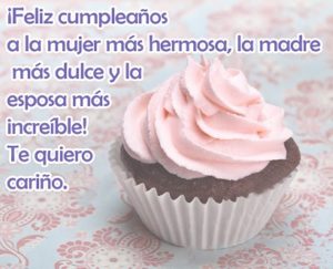 10 Sublimes Mensajes de Feliz Cumpleaños para una Esposa