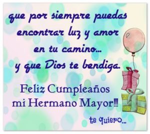 Frases de cumpleaños para mi hermano